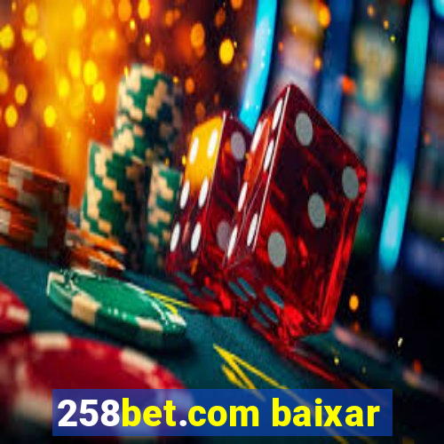 258bet.com baixar